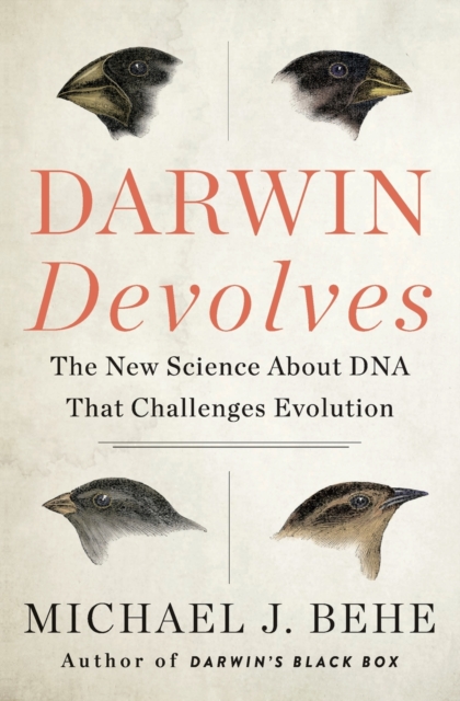 Book cover of Darwin Devolves: The New Science About DNA That Challenges Evolution