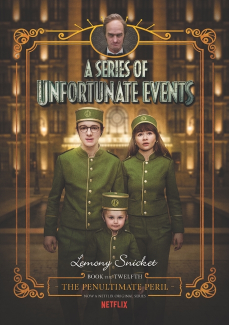 Book cover of A Series of Unfortunate Events #12: The Penultimate Peril Netflix Tie-in