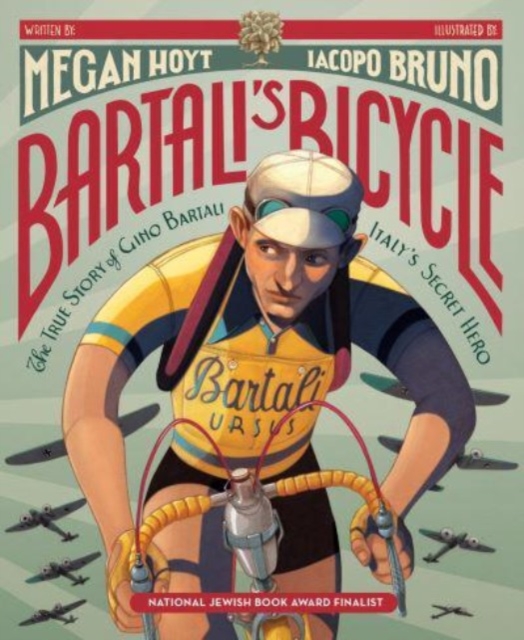 Book cover of Bartali's Bicycle: The True Story of Gino Bartali, Italy's Secret Hero