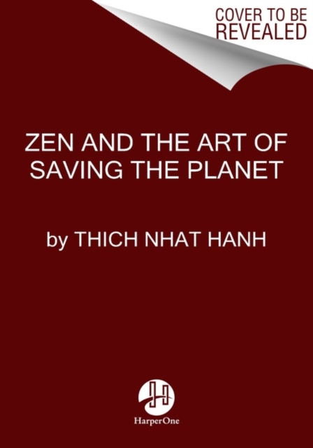 Book cover of Zen and the Art of Saving the Planet