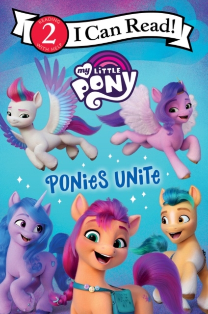 Book cover of My Little Pony: Ponies Unite