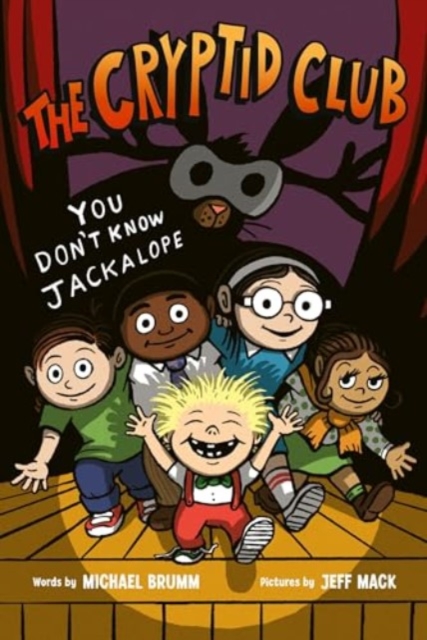 Book cover of The Cryptid Club #4: You Don’t Know Jackalope