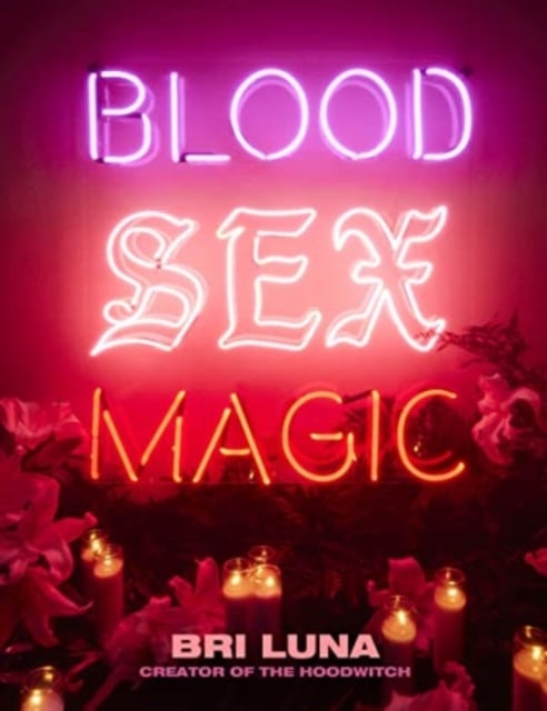 Book cover of Blood Sex Magic