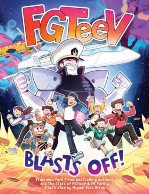 Book cover of FGTeeV: Blasts Off!
