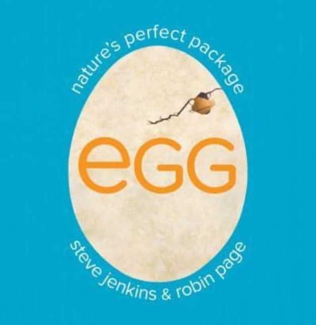 Book cover of Egg: Nature's Perfect Package