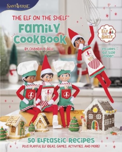 Book cover of The Elf on the Shelf Family Cookbook