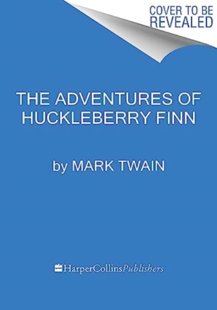 Book cover of The Adventures of Huckleberry Finn