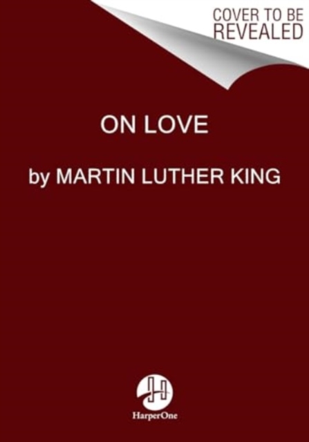 Book cover of Dr. Martin Luther King Jr. on Love