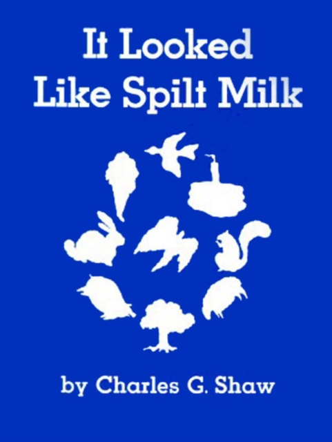 Book cover of It Looked Like Spilt Milk