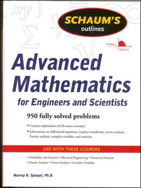Book cover of Schaum's Outline of Advanced Mathematics for Engineers and Scientists