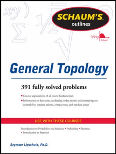 Schaums Outline of General Topology by Seymour Lipschutz