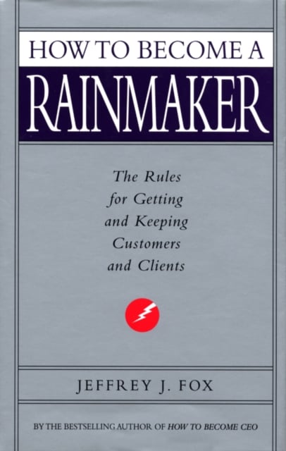 Book cover of How To Become A Rainmaker