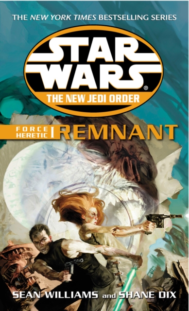 Book cover of Star Wars: The New Jedi Order - Force Heretic I Remnant