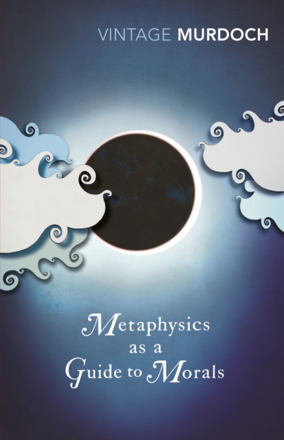 Book cover of Metaphysics as a Guide to Morals