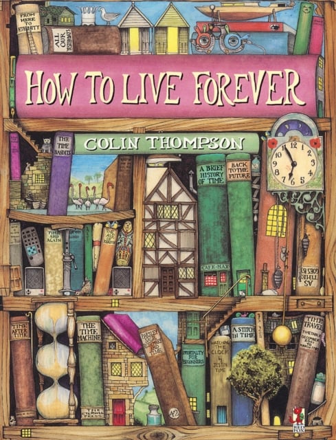 Book cover of How To Live Forever