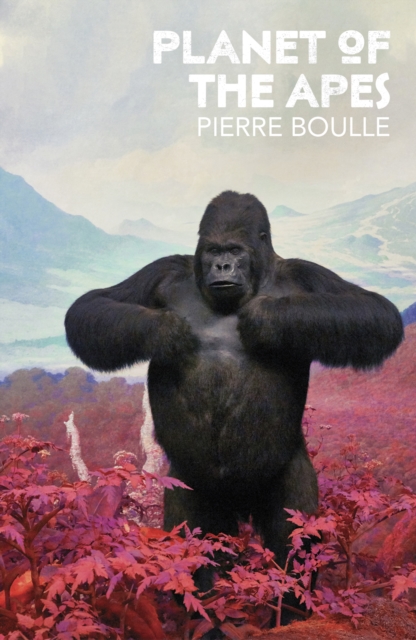 Book cover of Planet of the Apes