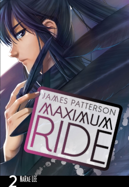 Book cover of Maximum Ride: Manga Volume 2