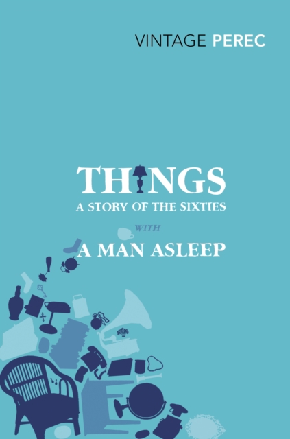 Book cover of Things: A Story of the Sixties with A Man Asleep
