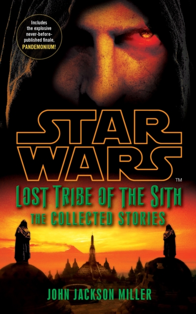 Book cover of Star Wars Lost Tribe of the Sith: The Collected Stories