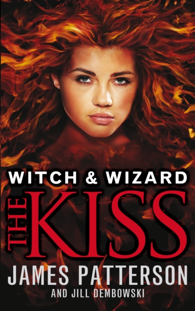 Book cover of Witch & Wizard: The Kiss