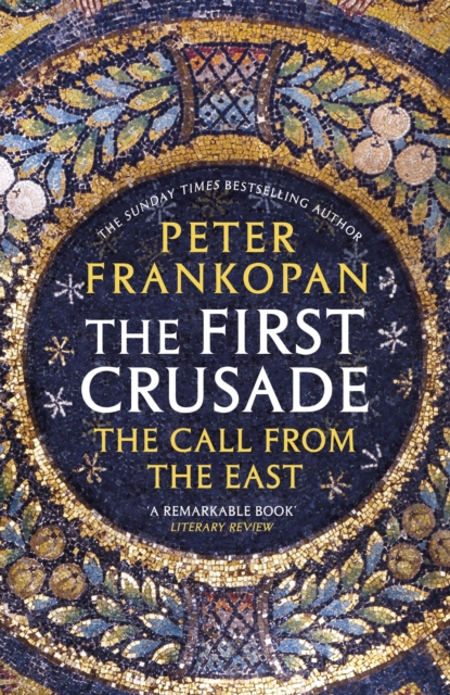 Book cover of The First Crusade