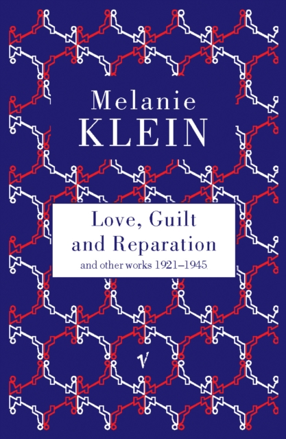Book cover of Love, Guilt and Reparation