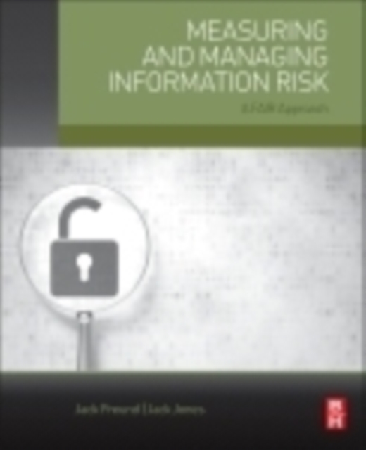 Book cover of Measuring and Managing Information Risk