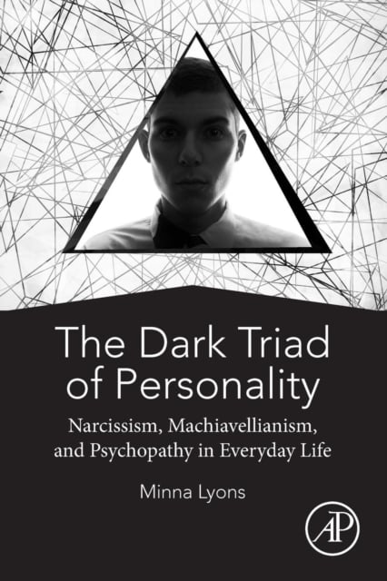 Book cover of The Dark Triad of Personality