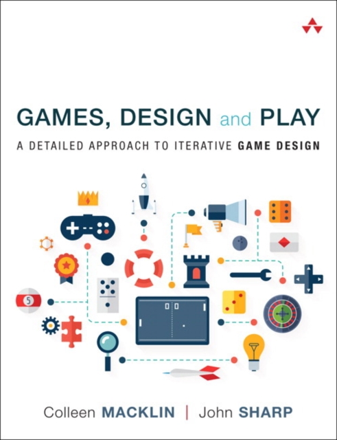 Book cover of Games, Design and Play