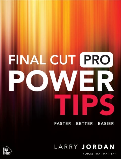 Book cover of Final Cut Pro Power Tips