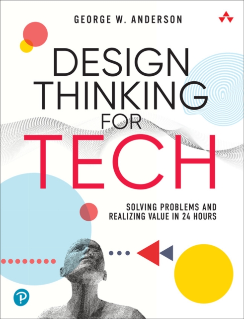 Book cover of Design Thinking for Tech