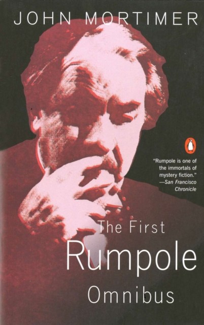 Book cover of The First Rumpole Omnibus
