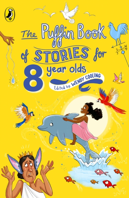 Book cover of The Puffin Book of Stories for Eight-year-olds