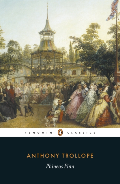 Book cover of Phineas Finn, The Irish Member