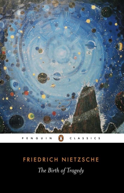 Book cover of The Birth of Tragedy