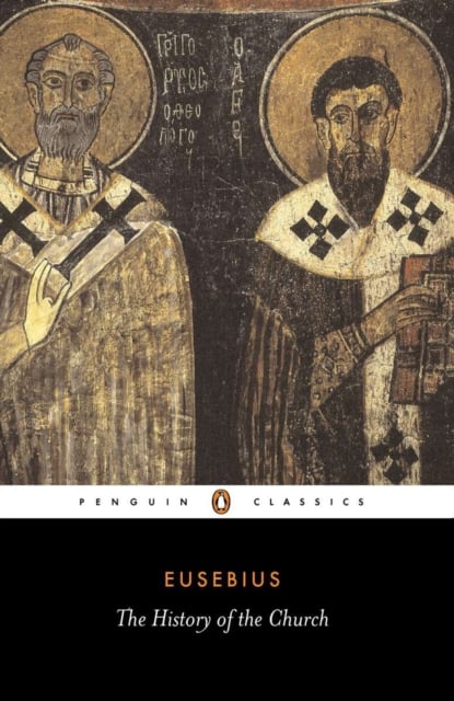Book cover of The History of the Church from Christ to Constantine