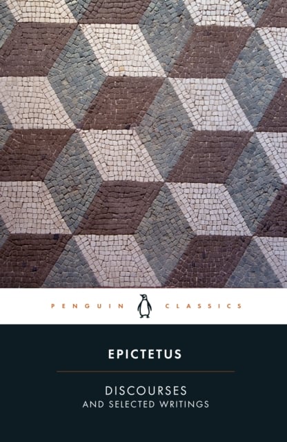 Discourses and Selected Writings by Epictetus | Shakespeare & Company