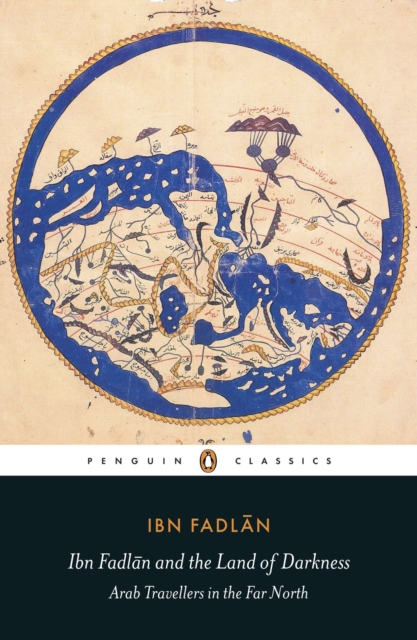 Book cover of Ibn Fadlan and the Land of Darkness