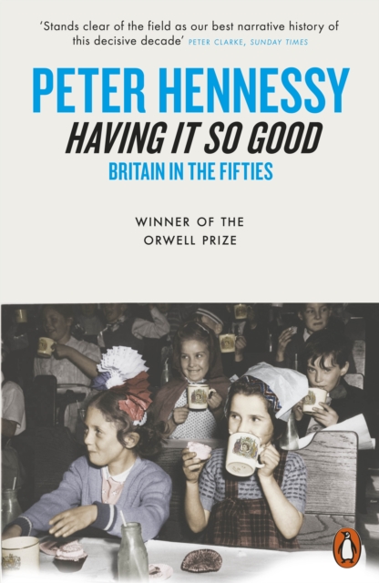 Book cover of Having it So Good