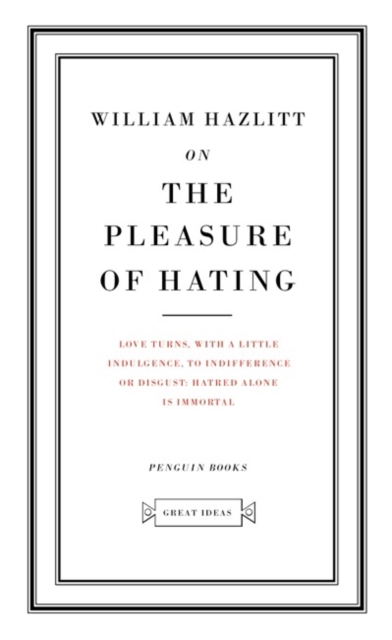 Book cover of On the Pleasure of Hating
