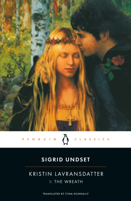 Book cover of Kristin Lavransdatter: 1:the Wreath