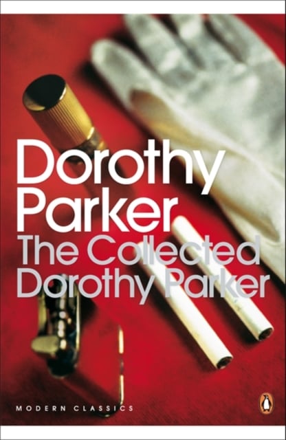 Book cover of The Collected Dorothy Parker