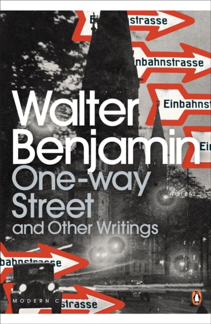 Book cover of One-Way Street and Other Writings