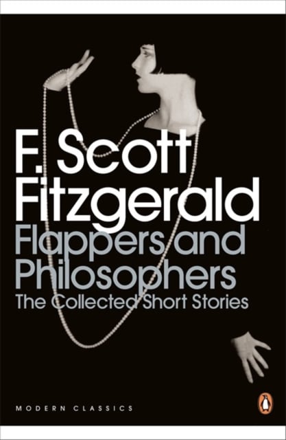 Book cover of Flappers and Philosophers: The Collected Short Stories of F. Scott Fitzgerald