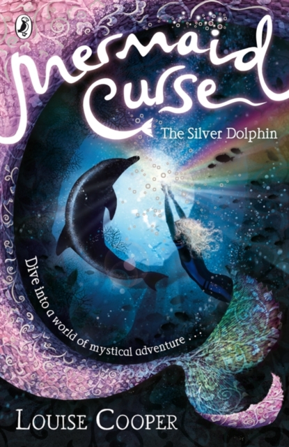Book cover of Mermaid Curse: The Silver Dolphin