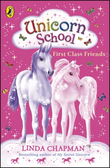 Book cover of Unicorn School: First Class Friends