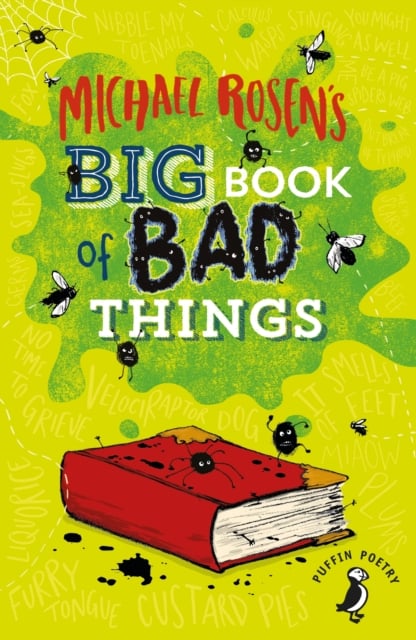 Book cover of Michael Rosen's Big Book of Bad Things