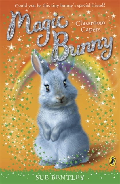 Book cover of Magic Bunny: Classroom Capers