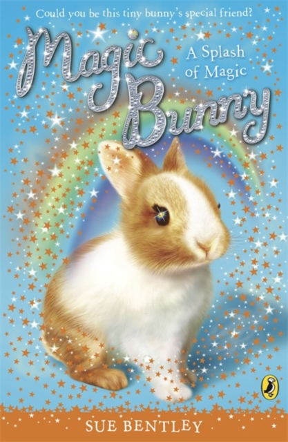 Book cover of Magic Bunny: A Splash of Magic