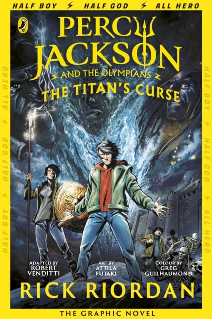 Book cover of Percy Jackson and the Titan's Curse: The Graphic Novel (Book 3)